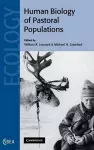 The Human Biology of Pastoral Populations cover