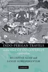 Indo-Persian Travels in the Age of Discoveries, 1400–1800 cover