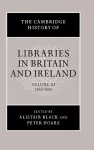 The Cambridge History of Libraries in Britain and Ireland: Volume 3, 1850–2000 cover