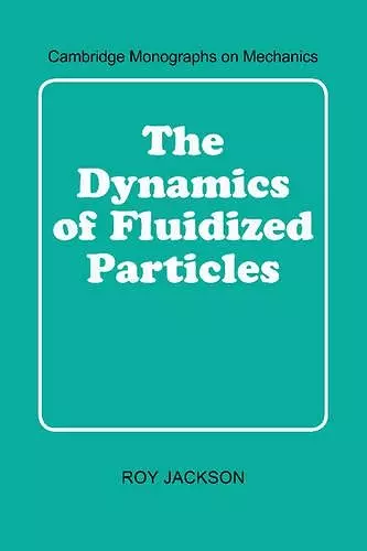 The Dynamics of Fluidized Particles cover