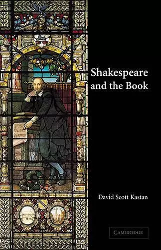 Shakespeare and the Book cover