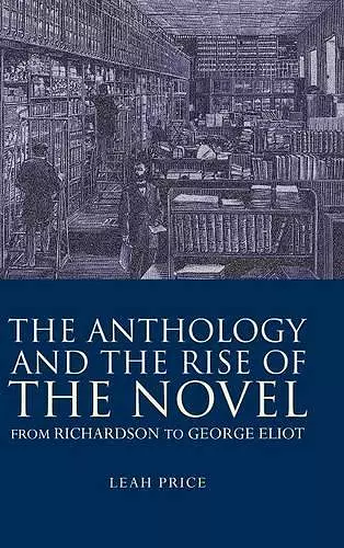 The Anthology and the Rise of the Novel cover