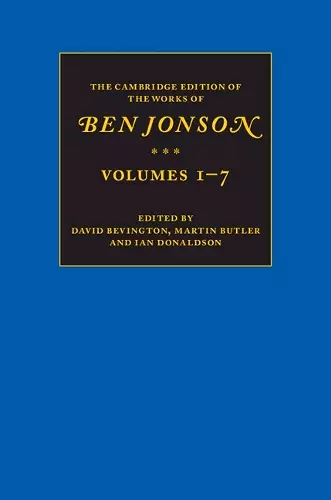 The Cambridge Edition of the Works of Ben Jonson 7 Volume Set cover