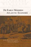 The Early Modern Atlantic Economy cover