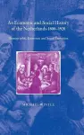 An Economic and Social History of the Netherlands, 1800–1920 cover