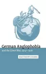 German Anglophobia and the Great War, 1914–1918 cover