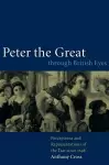 Peter the Great through British Eyes cover