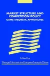 Market Structure and Competition Policy cover