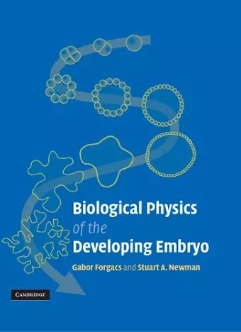 Biological Physics of the Developing Embryo cover