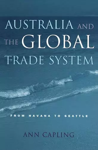 Australia and the Global Trade System cover