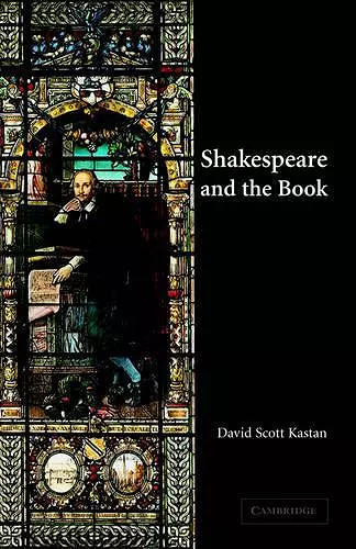 Shakespeare and the Book cover