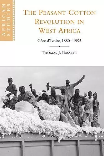 The Peasant Cotton Revolution in West Africa cover