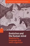 Evolution and the Human Mind cover