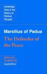 Marsilius of Padua: The Defender of the Peace cover