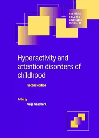 Hyperactivity and Attention Disorders of Childhood cover