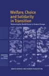 Welfare, Choice and Solidarity in Transition cover