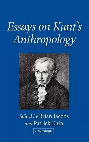 Essays on Kant's Anthropology cover