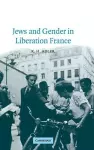 Jews and Gender in Liberation France cover