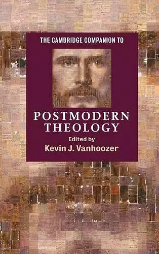 The Cambridge Companion to Postmodern Theology cover