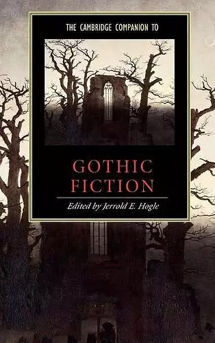 The Cambridge Companion to Gothic Fiction cover