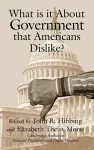 What Is it about Government that Americans Dislike? cover