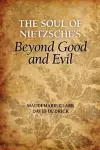 The Soul of Nietzsche's Beyond Good and Evil cover