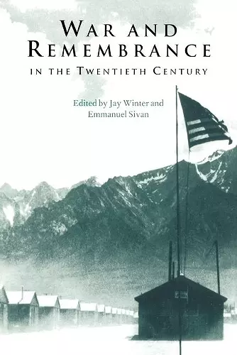 War and Remembrance in the Twentieth Century cover