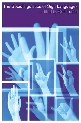 The Sociolinguistics of Sign Languages cover