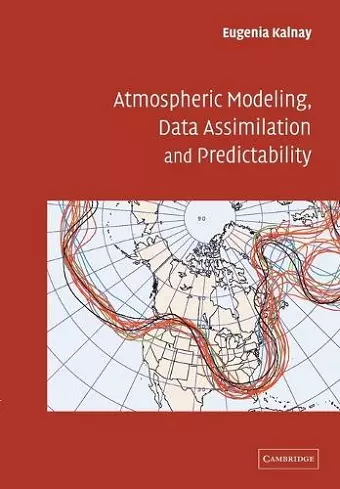 Atmospheric Modeling, Data Assimilation and Predictability cover