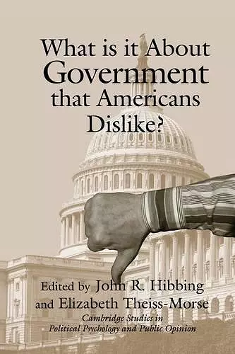 What Is it about Government that Americans Dislike? cover