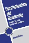 Constitutionalism and Dictatorship cover