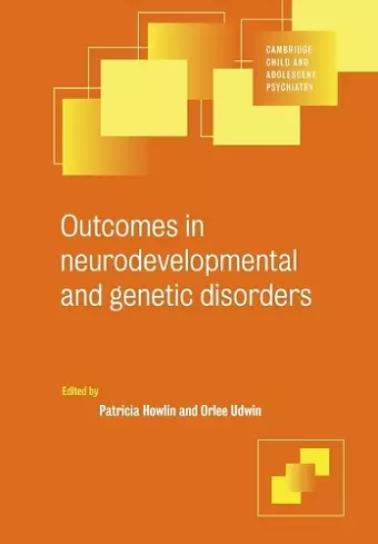 Outcomes in Neurodevelopmental and Genetic Disorders cover