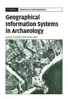 Geographical Information Systems in Archaeology cover