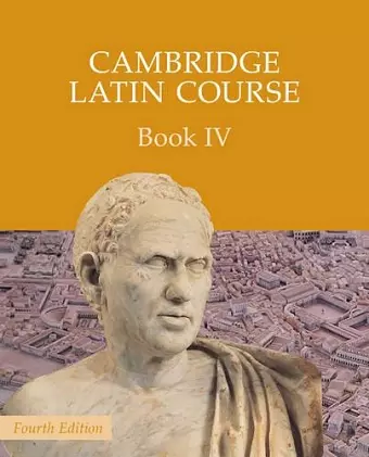 Cambridge Latin Course Book 4 Student's Book 4th Edition cover