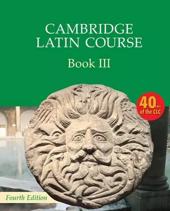 Cambridge Latin Course Book 3 Student's Book 4th Edition cover