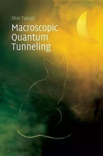 Macroscopic Quantum Tunneling cover