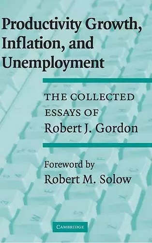 Productivity Growth, Inflation, and Unemployment cover