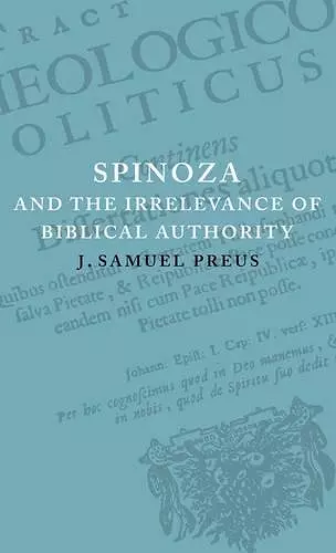 Spinoza and the Irrelevance of Biblical Authority cover