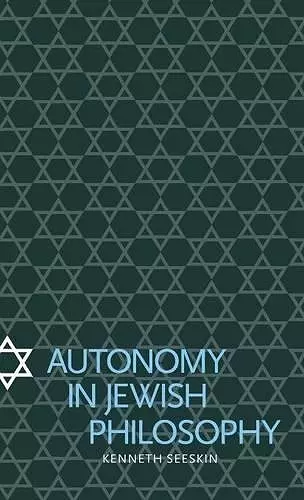 Autonomy in Jewish Philosophy cover