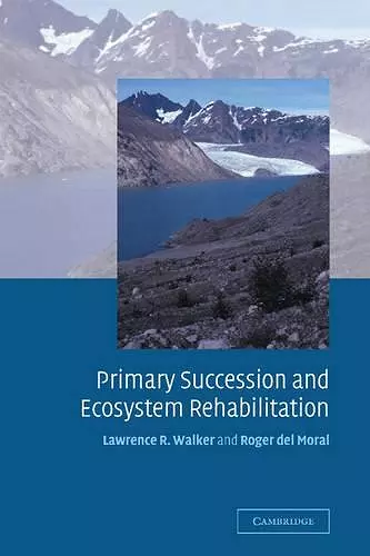 Primary Succession and Ecosystem Rehabilitation cover