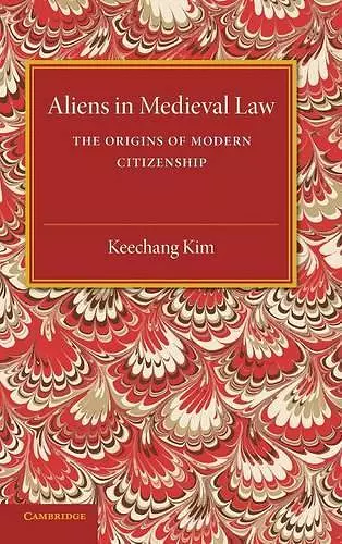 Aliens in Medieval Law cover