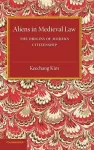 Aliens in Medieval Law cover