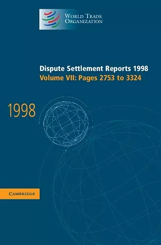 Dispute Settlement Reports 1998: Volume 7, Pages 2753-3324 cover