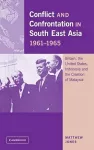 Conflict and Confrontation in South East Asia, 1961–1965 cover