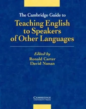 The Cambridge Guide to Teaching English to Speakers of Other Languages cover