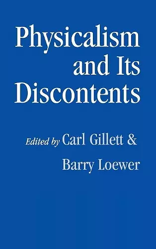 Physicalism and its Discontents cover