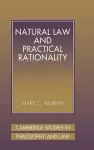 Natural Law and Practical Rationality cover