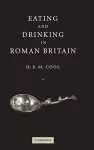 Eating and Drinking in Roman Britain cover