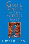 God and Reason in the Middle Ages cover