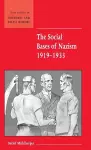 The Social Bases of Nazism, 1919–1933 cover